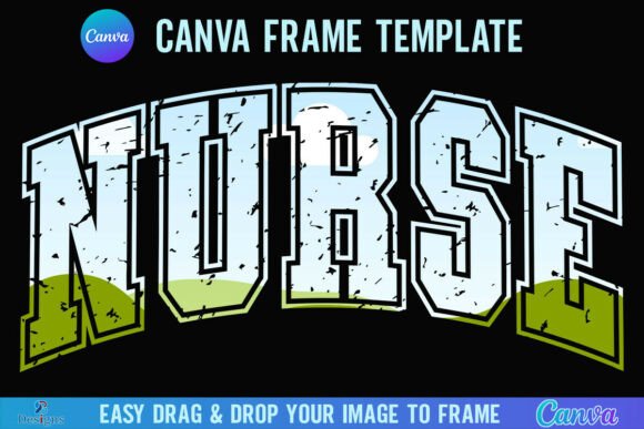 Distressed Nurse Canva Frame Varsity Graphics