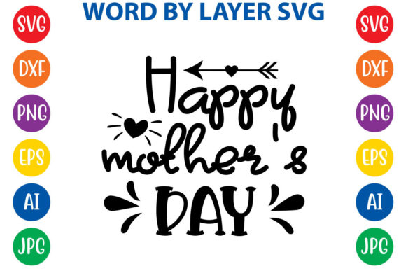 Happy Mother’s Day SVG Graphics for Canva